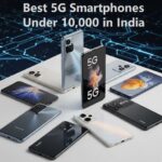 Best 5G Smartphones Under ₹10,000 in India